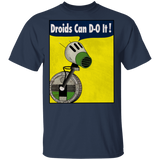 T-Shirts Navy / S Droids Can D-O It T-Shirt