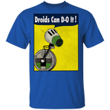 T-Shirts Royal / S Droids Can D-O It T-Shirt
