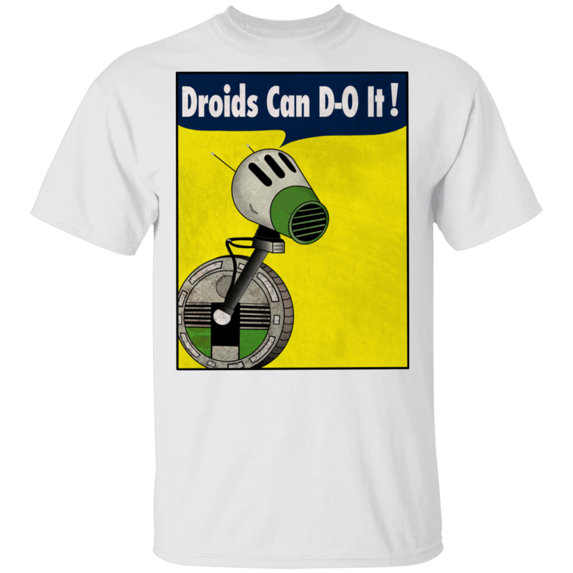 T-Shirts White / S Droids Can D-O It T-Shirt
