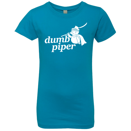 T-Shirts Turquoise / YXS Dumb Piper Girls Premium T-Shirt