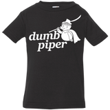 T-Shirts Black / 6 Months Dumb Piper Infant Premium T-Shirt
