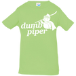 T-Shirts Key Lime / 6 Months Dumb Piper Infant Premium T-Shirt