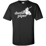 T-Shirts Black / XLT Dumb Piper Tall T-Shirt