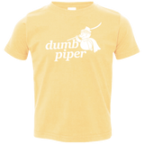 T-Shirts Butter / 2T Dumb Piper Toddler Premium T-Shirt