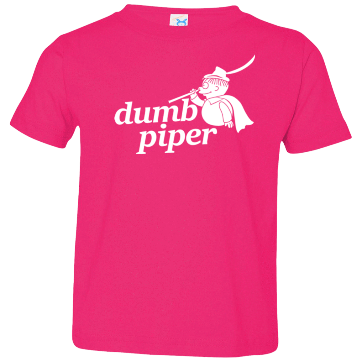 T-Shirts Hot Pink / 2T Dumb Piper Toddler Premium T-Shirt