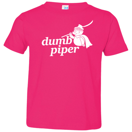 T-Shirts Hot Pink / 2T Dumb Piper Toddler Premium T-Shirt