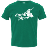 T-Shirts Kelly / 2T Dumb Piper Toddler Premium T-Shirt