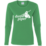 T-Shirts Irish Green / S Dumb Piper Women's Long Sleeve T-Shirt