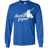 T-Shirts Royal / YS Dumb Piper Youth Long Sleeve T-Shirt