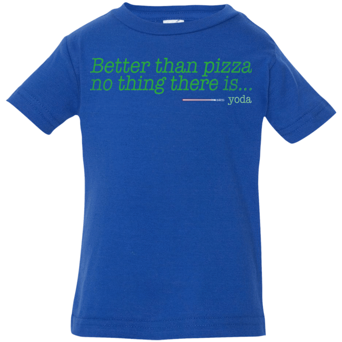 T-Shirts Royal / 6 Months Eat pizza, You must Infant Premium T-Shirt