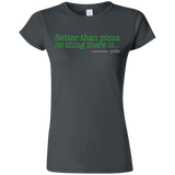 T-Shirts Charcoal / S Eat pizza, You must Junior Slimmer-Fit T-Shirt