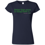 T-Shirts Navy / S Eat pizza, You must Junior Slimmer-Fit T-Shirt