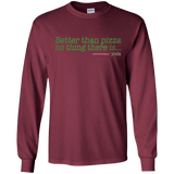 T-Shirts Maroon / S Eat pizza, You must Men's Long Sleeve T-Shirt