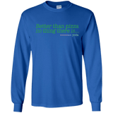 T-Shirts Royal / S Eat pizza, You must Men's Long Sleeve T-Shirt