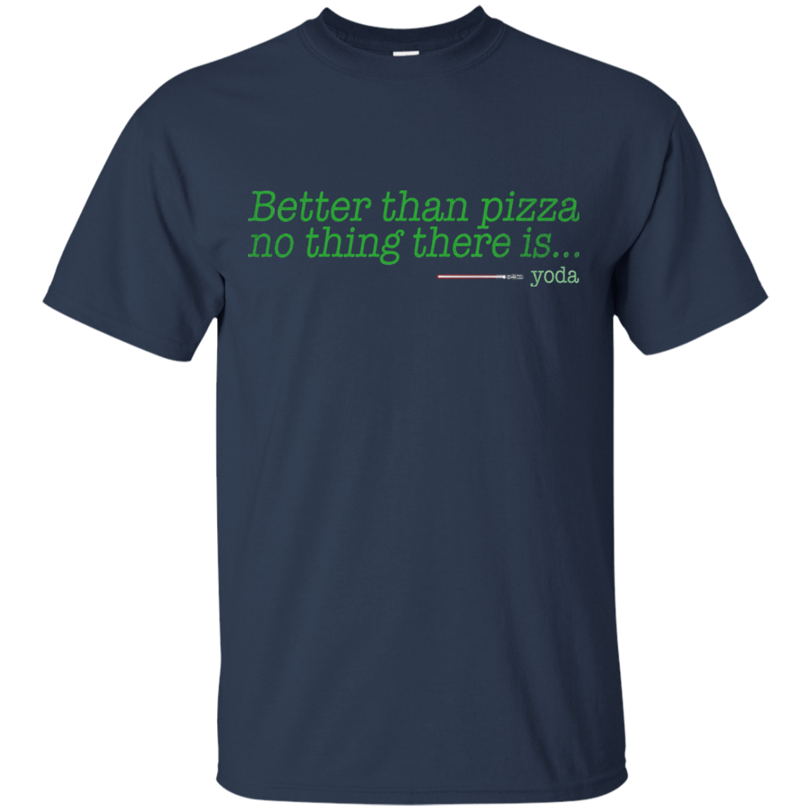 T-Shirts Navy / S Eat pizza, You must T-Shirt