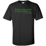 T-Shirts Black / XLT Eat pizza, You must Tall T-Shirt
