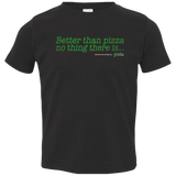 T-Shirts Black / 2T Eat pizza, You must Toddler Premium T-Shirt