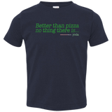 T-Shirts Navy / 2T Eat pizza, You must Toddler Premium T-Shirt