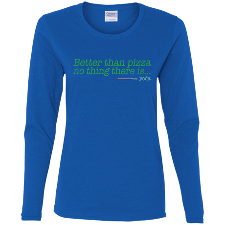 T-Shirts Royal / S Eat pizza, You must Women's Long Sleeve T-Shirt