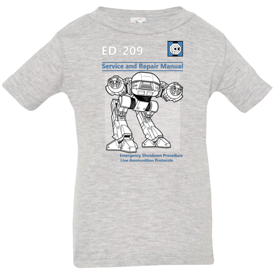 T-Shirts Heather / 6 Months ED209 SERVICE & REPAIR MANUAL Infant Premium T-Shirt