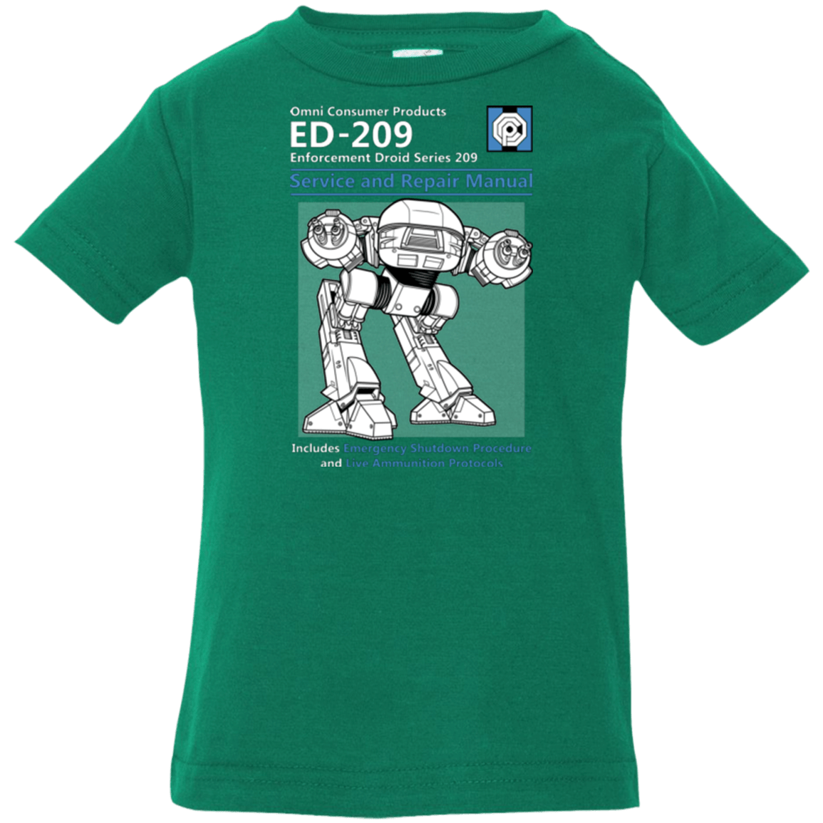 T-Shirts Kelly / 6 Months ED209 SERVICE & REPAIR MANUAL Infant Premium T-Shirt
