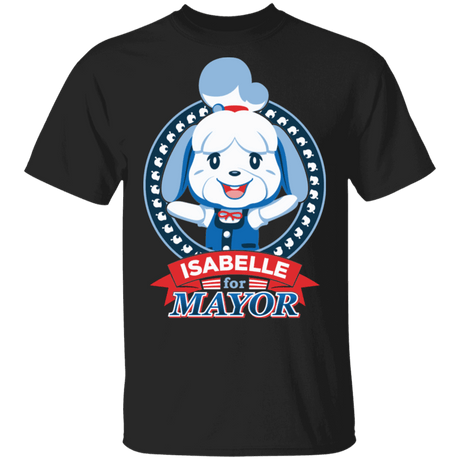 T-Shirts Black / S Elect Mayor Isabelle T-Shirt