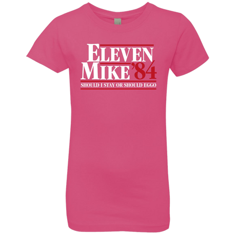 T-Shirts Hot Pink / YXS Eleven Mike 84 - Should I Stay or Should Eggo Girls Premium T-Shirt