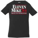 T-Shirts Black / 6 Months Eleven Mike 84 - Should I Stay or Should Eggo Infant Premium T-Shirt