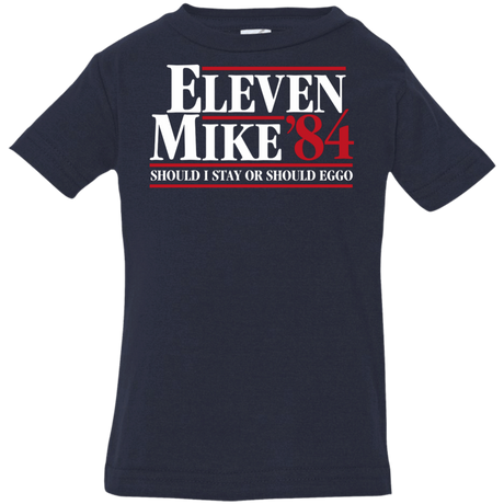 T-Shirts Navy / 6 Months Eleven Mike 84 - Should I Stay or Should Eggo Infant Premium T-Shirt