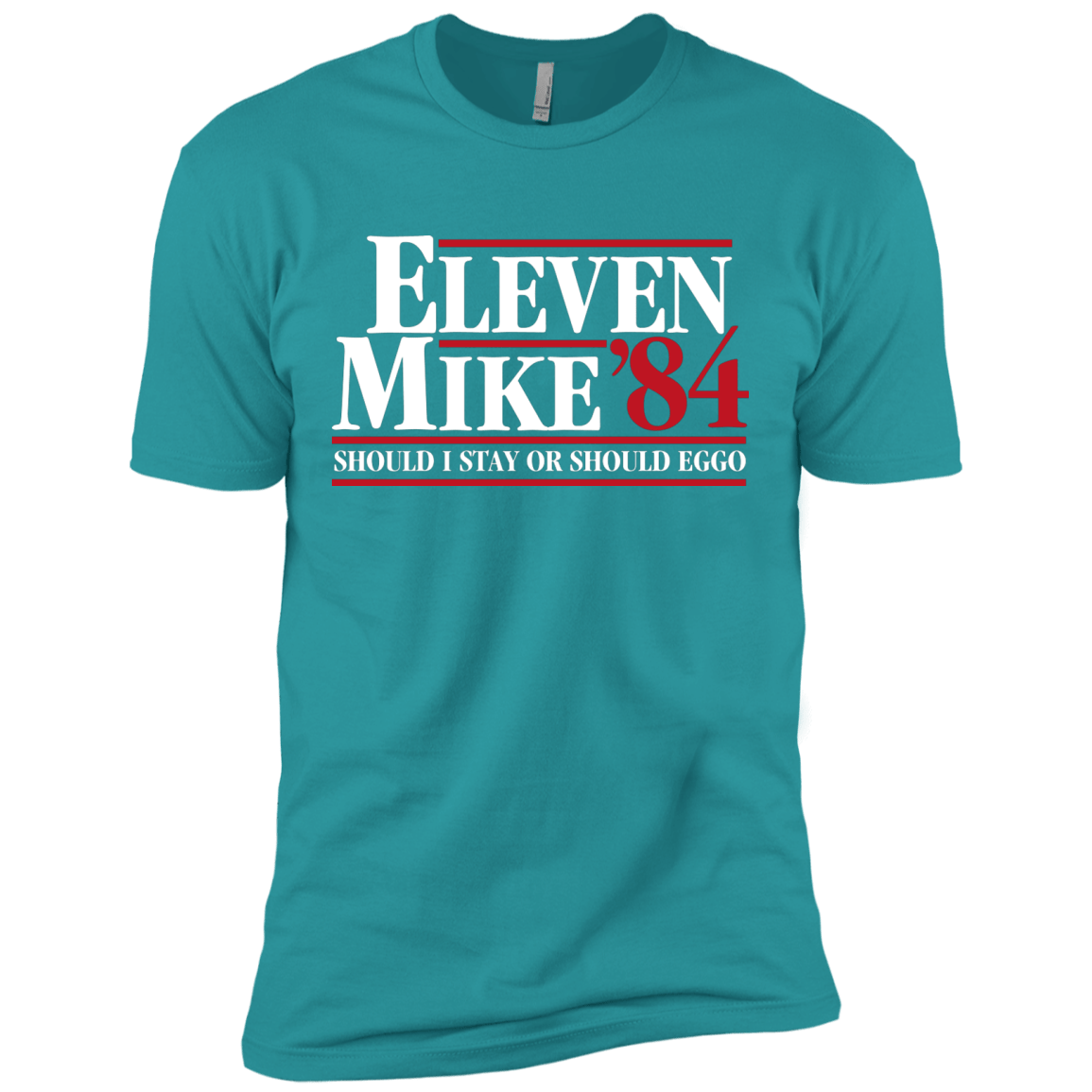 T-Shirts Tahiti Blue / X-Small Eleven Mike 84 - Should I Stay or Should Eggo Men's Premium T-Shirt