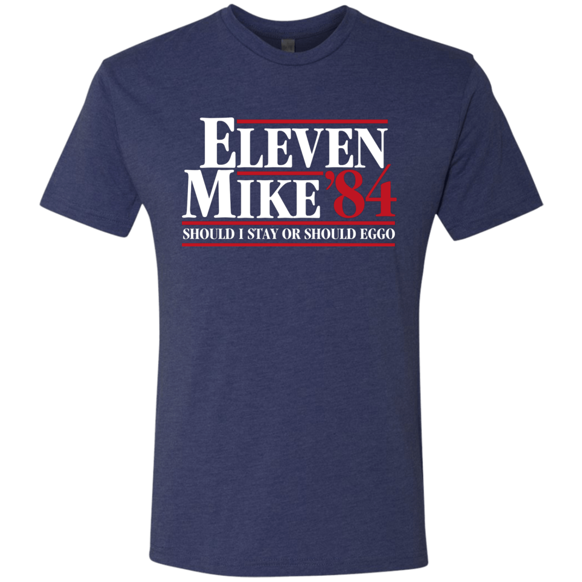 T-Shirts Vintage Navy / Small Eleven Mike 84 - Should I Stay or Should Eggo Men's Triblend T-Shirt