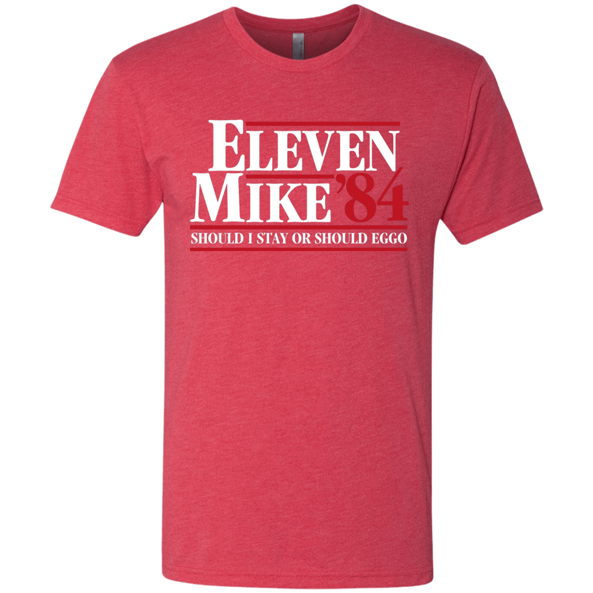 T-Shirts Vintage Red / Small Eleven Mike 84 - Should I Stay or Should Eggo Men's Triblend T-Shirt