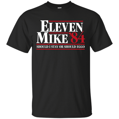 T-Shirts Black / Small Eleven Mike 84 - Should I Stay or Should Eggo T-Shirt