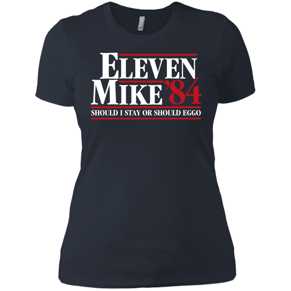 T-Shirts Indigo / X-Small Eleven Mike 84 - Should I Stay or Should Eggo Women's Premium T-Shirt