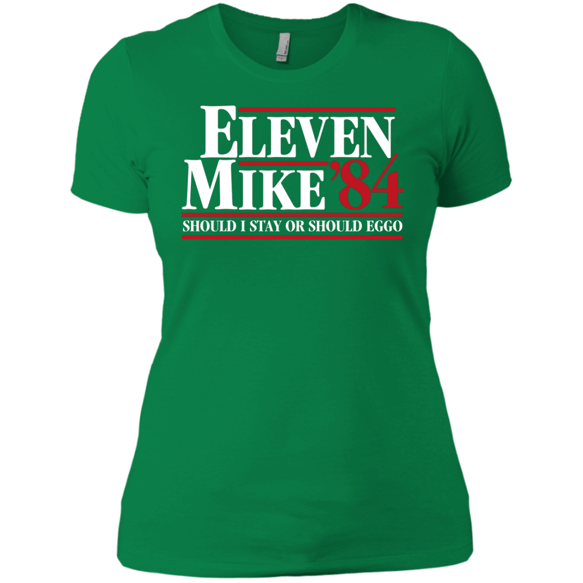 T-Shirts Kelly Green / X-Small Eleven Mike 84 - Should I Stay or Should Eggo Women's Premium T-Shirt