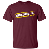 T-Shirts Maroon / Small Episode IX T-Shirt