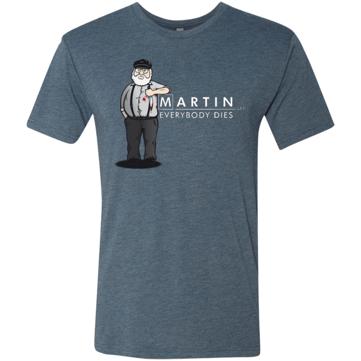 T-Shirts Indigo / Small Everybody Dies Men's Triblend T-Shirt