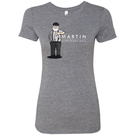 T-Shirts Premium Heather / Small Everybody Dies Women's Triblend T-Shirt