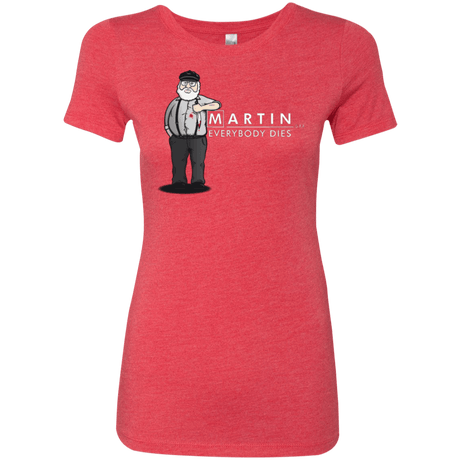 T-Shirts Vintage Red / Small Everybody Dies Women's Triblend T-Shirt