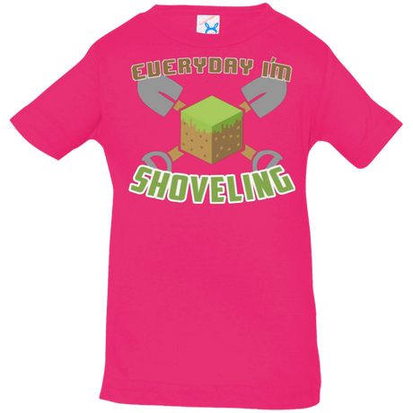 T-Shirts Hot Pink / 6 Months Everyday Shoveling Infant Premium T-Shirt