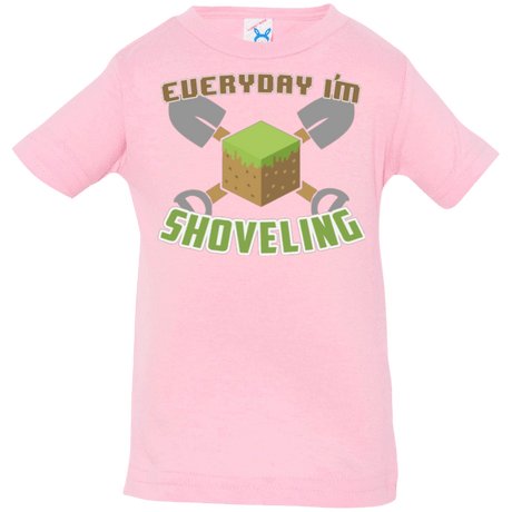 T-Shirts Pink / 6 Months Everyday Shoveling Infant Premium T-Shirt