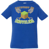 T-Shirts Royal / 6 Months Everyday Shoveling Infant Premium T-Shirt