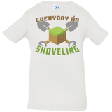T-Shirts White / 6 Months Everyday Shoveling Infant Premium T-Shirt