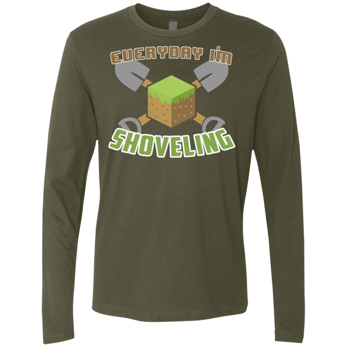 T-Shirts Military Green / Small Everyday Shoveling Men's Premium Long Sleeve
