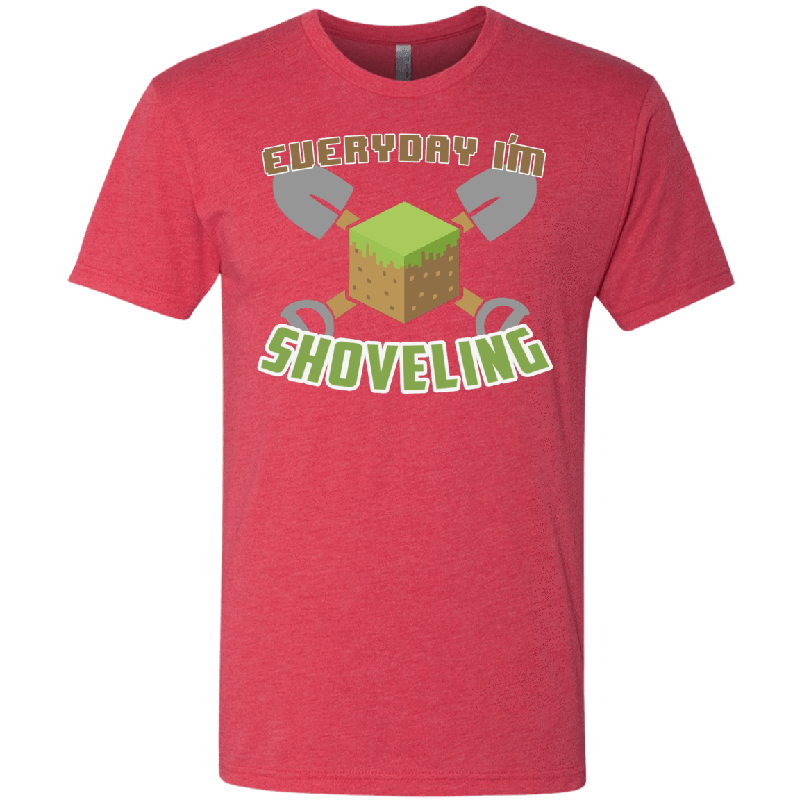 T-Shirts Vintage Red / Small Everyday Shoveling Men's Triblend T-Shirt