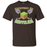 T-Shirts Dark Chocolate / Small Everyday Shoveling T-Shirt