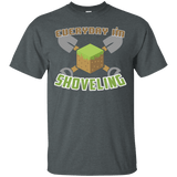 T-Shirts Dark Heather / Small Everyday Shoveling T-Shirt