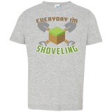 T-Shirts Heather / 2T Everyday Shoveling Toddler Premium T-Shirt