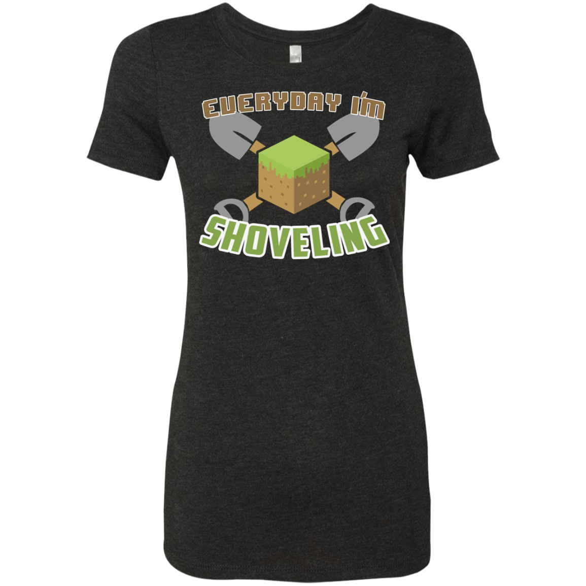 T-Shirts Vintage Black / Small Everyday Shoveling Women's Triblend T-Shirt