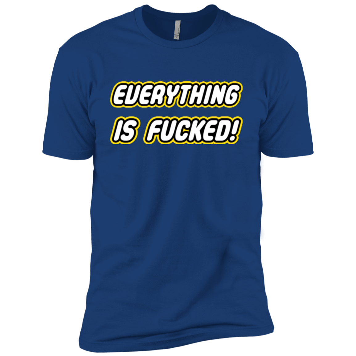 T-Shirts Royal / YXS Everything is Fucked Boys Premium T-Shirt